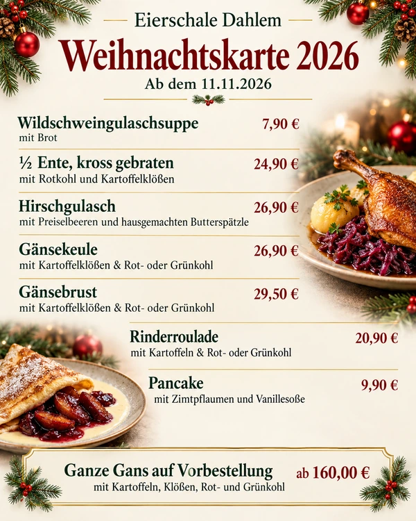 Festliche Weihnachtskarte 2026 der Eierschale Dahlem, gültig ab 11. November; alle Gerichte und Preise sind daneben als Text aufgeführt